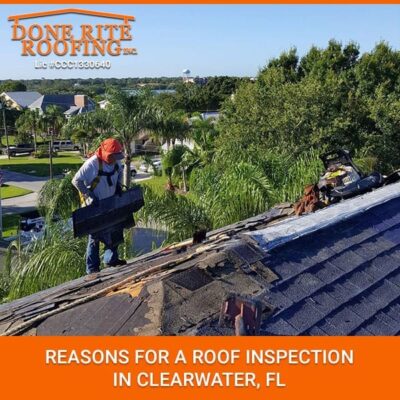 Reasons For A Roof Inspection In Clearwater, FL