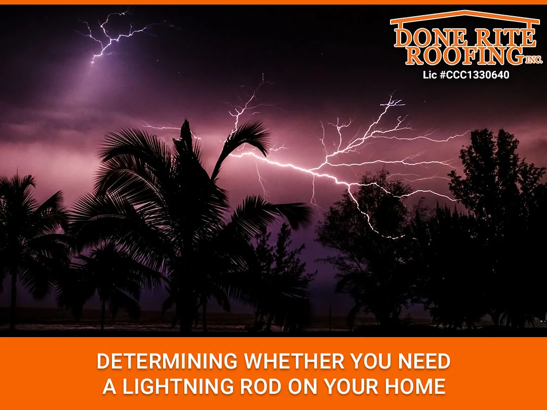 Determining Whether Your Home Needs a Lightning Rod on its Roof